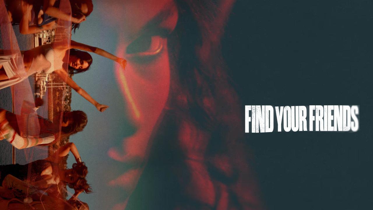 فيلم Find Your Friends 2025 مترجم